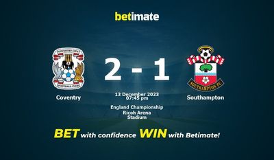 Coventry vs Southampton Prediction, Odds & Betting Tips 12/13/2023