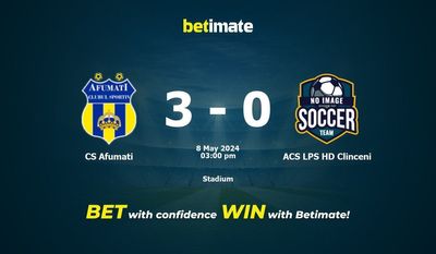 CS Afumati vs ACS LPS HD Clinceni Prediction, Odds & Betting Tips 05/08/2024