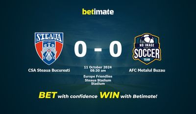 CSA Steaua Bucuresti vs AFC Metalul Buzau Prediction, Odds & Betting Tips 10/11/2024