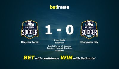 Daejeon Korail vs Changwon City Prediction, Odds & Betting Tips 07/05/2024
