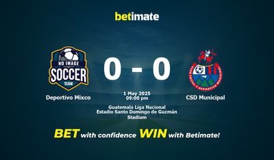 Deportivo Mixco vs CSD Municipal Prediction, Odds & Betting Tips 05/01/2025