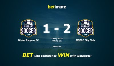 Dhaka Rangers FC vs MSPCC City Club Prediction, Odds & Betting Tips 05/01/2025