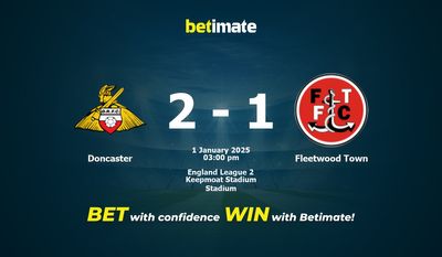 Pronóstico, probabilidades y consejos de apuestas para el partido Doncaster vs Fleetwood Town 01/01/2025