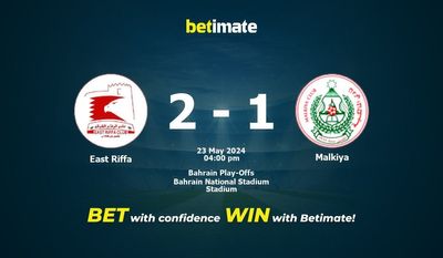 East Riffa vs Malkiya Prediction, Odds & Betting Tips 05/23/2024