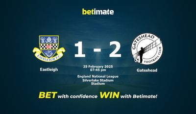 Eastleigh vs Gateshead Prediction, Odds & Betting Tips 02/25/2025
