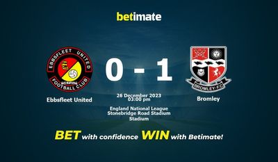 Ebbsfleet ইউনাইটেড বনাম ব্রমলি ভবিষ্যদ্বাণী, প্রতিকূলতা এবং বেটিং টিপস 12/26/2023