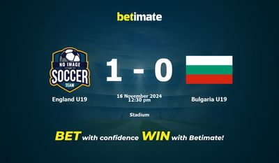 England U19 vs Bulgaria U19 Prediction, Odds & Betting Tips 11/16/2024