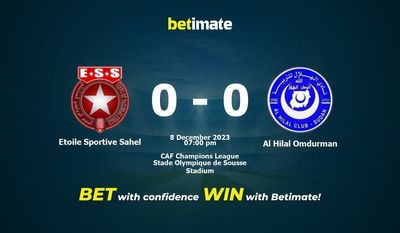 Etoile Sportive Sahel vs Al Hilal Omdurman Prediction, Odds & Betting Tips 12/08/2023