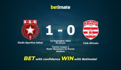 Etoile Sportive Sahel vs Club Africain Prediction, Odds & Betting Tips 09/21/2023