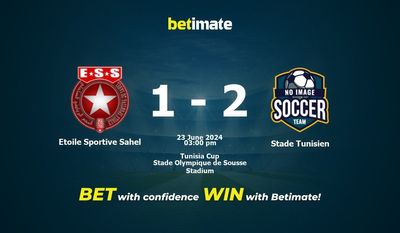 Etoile Sportive Sahel vs Stade Tunisien Prediction, Odds & Betting Tips 06/23/2024