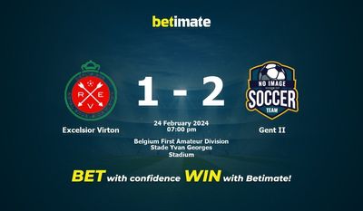 Excelsior Virton vs Gent II التوقعات، الاحتمالات ونصائح الرهان 24/02/2024