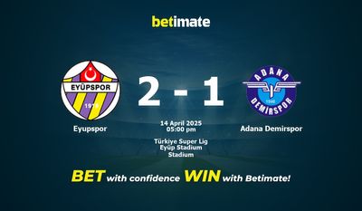 Eyupspor vs Adana Demirspor Prediction, Odds & Betting Tips 04/14/2025