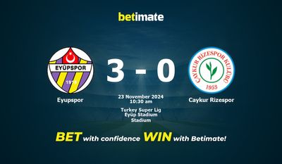 Eyupspor vs Caykur Rizespor Prediction, Odds & Betting Tips 11/23/2024