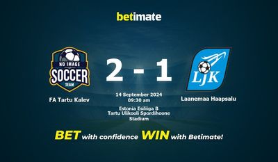 FA Tartu Kalev vs Laanemaa Haapsalu Prediction, Odds & Betting Tips 09/14/2024