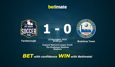 Farnborough vs Braintree Town التوقعات، الصعاب ونصائح الرهان 23/12/2023