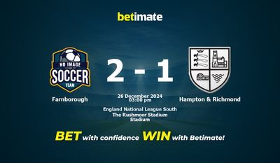 Farnborough vs Hampton & Richmond Prediction, Odds & Betting Tips 12/26/2024