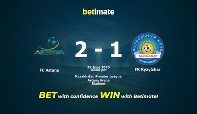 FC Astana vs FK Kyzylzhar Prediction, Odds & Betting Tips 06/29/2025