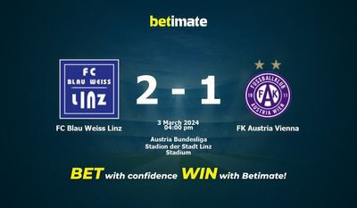 FC Blau Weiss Linz vs FK Austria Vienna التوقعات، الصعاب ونصائح الرهان 03/03/2024