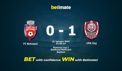 FC Botosani vs CFR Cluj التوقعات، الصعاب ونصائح الرهان 21/01/2024