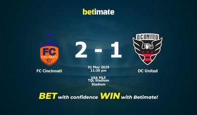 FC Cincinnati vs DC United Prediction, Odds & Betting Tips 05/31/2025