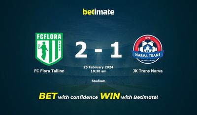 FC Flora Tallinn vs JK Trans Narva التوقعات، الصعاب ونصائح الرهان 25/02/2024