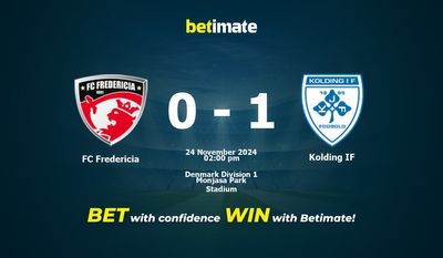 Dự đoán FC Fredericia vs Kolding IF, tỷ lệ và tip cá cược 24/11/2024