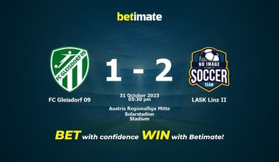 FC Gleisdorf 09 vs LASK Linz II Prediction, Odds & Betting Tips 10/31/2023