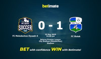 FC Molodechno-Dyussh-4 vs FC Slutsk Prediction, Odds & Betting Tips 05/25/2025