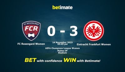 FC Rosengard Women vs Eintracht Frankfurt Women Prediction, Odds & Betting Tips 11/14/2023