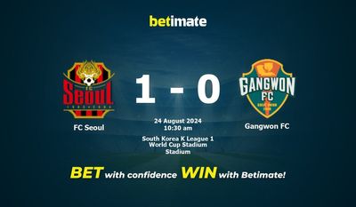 FC Seoul vs Gangwon FC Prediction, Odds & Betting Tips 08/24/2024