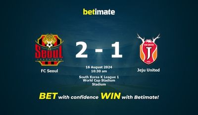 FC Seoul vs Jeju United Prediction, Odds & Betting Tips 08/16/2024
