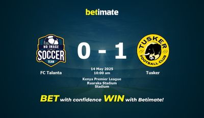 FC Talanta vs Tusker Prediction, Odds & Betting Tips 05/14/2025