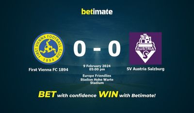 First Vienna FC 1894 vs SV Austria Salzburg التوقعات، الصعاب ونصائح الرهان 09/02/2024