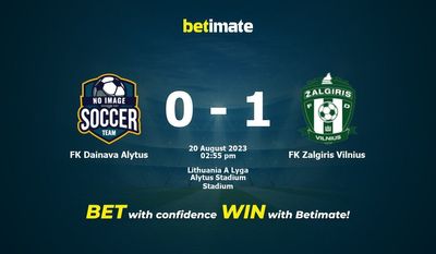 FK Dainava Alytus vs FK Zalgiris Vilnius Prediction, Odds & Betting Tips 08/20/2023