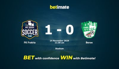 FK Fratria vs Beroe Prediction, Odds & Betting Tips 11/14/2024