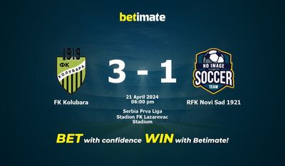 FK Kolubara vs RFK Novi Sad 1921 Prediction, Odds & Betting Tips 04/21/2024