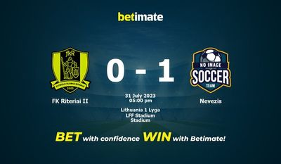 FK Riteriai II vs Nevezis Prediction, Odds & Betting Tips 07/31/2023