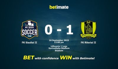 FK Siauliai II vs FK Riteriai II Prediction, Odds & Betting Tips 09/16/2023