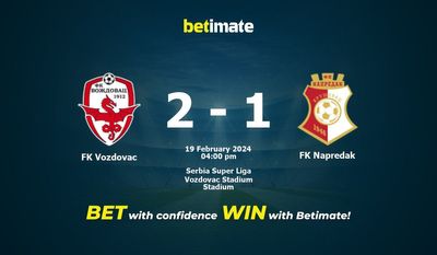 FK Vozdovac বনাম FK Napredak ভবিষ্যদ্বাণী, প্রতিকূলতা এবং বাজির টিপস 02/19/2024