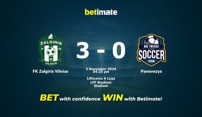 Dự đoán, Tỷ lệ cược và Mẹo cá cược FK Zalgiris Vilnius vs Panevezys 11/03/2024