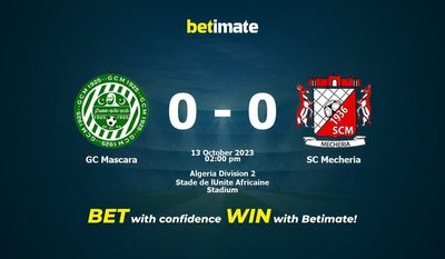 GC Mascara vs SC Mecheria Prediction, Odds & Betting Tips 10/13/2023