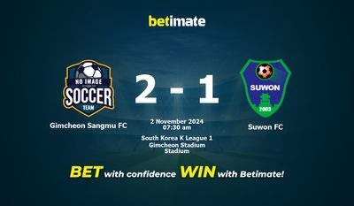 Gimcheon Sangmu FC vs Suwon FC Prediction, Odds & Betting Tips 11/02/2024