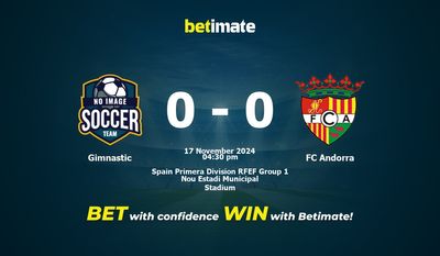 Pronostic Gimnastic vs FC Andorra, cotes et conseils de paris 17/11/2024