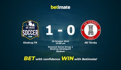 Glostrup FK vs AB Tårnby Prediction, Odds & Betting Tips 10/26/2024