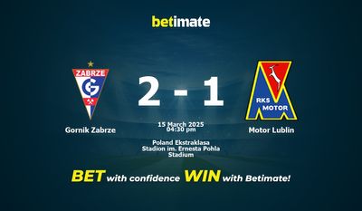 Gornik Zabrze vs Motor Lublin Prediction, Odds & Betting Tips 03/15/2025