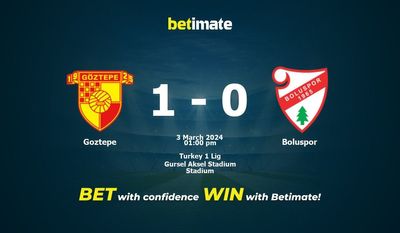 Goztepe vs Bolusspor التوقعات، الاحتمالات ونصائح الرهان 03/03/2024