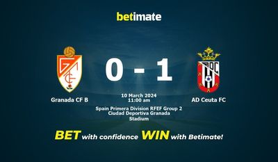 Granada CF B vs AD Ceuta FC التوقعات، الصعاب ونصائح الرهان 10/03/2024