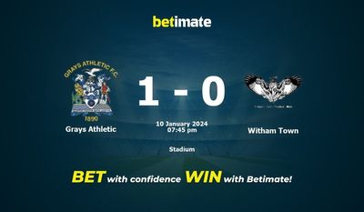 Grays Athletic vs Witham Town التوقعات، الصعاب ونصائح الرهان 10/01/2024