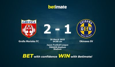 Grulla Morioka FC vs Okinawa SV التوقعات، الصعاب ونصائح الرهان 2025/03/30