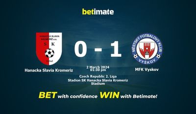 Hanacka Slavia Kromeriz vs MFK Vyskov التوقعات، الصعاب ونصائح الرهان 02/03/2024